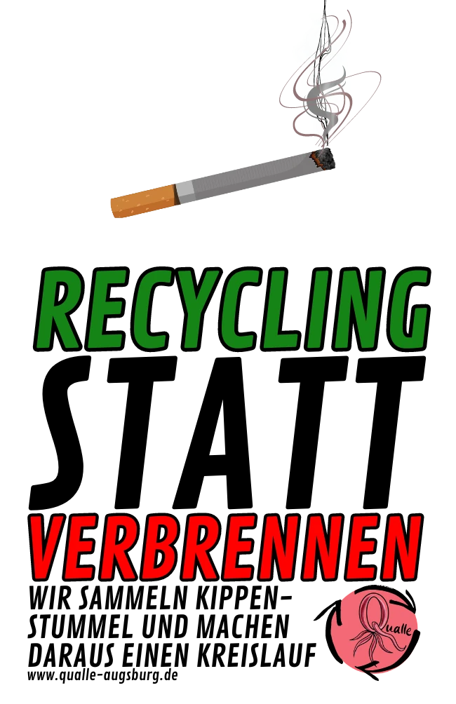 Grafik mit einer Zigarette und den Texten RECYCLING statt VERBRENNEN: Wir sammeln Kippenstummel und machen daraus einen Kreislauf – Sticker der Aktion Kippenfreie Wertachstraße